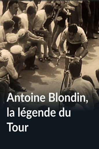 Antoine Blondin, la légende du Tour (2016) poster