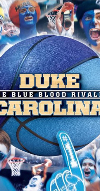 Duke-Carolina The Blue Blood Rivalry (2013) poster