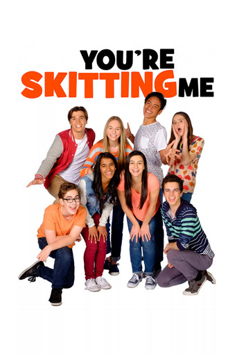 You're Skitting Me (2012) poster