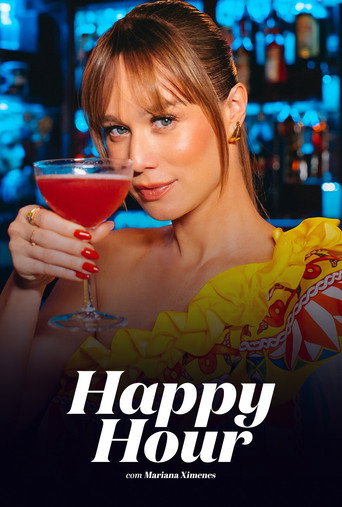 Happy Hour with Mariana Ximenes (2022) poster