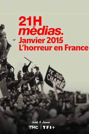 21h Médias : Janvier 2015, l'horreur en France (2025) poster