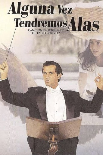 Alguna Vez Tendremos Alas (1997) poster