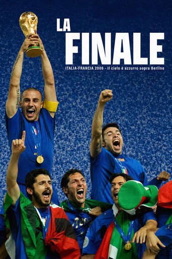 La Finale - Italia Francia 2006 - Il cielo è azzurro sopra Berlino (2026) poster