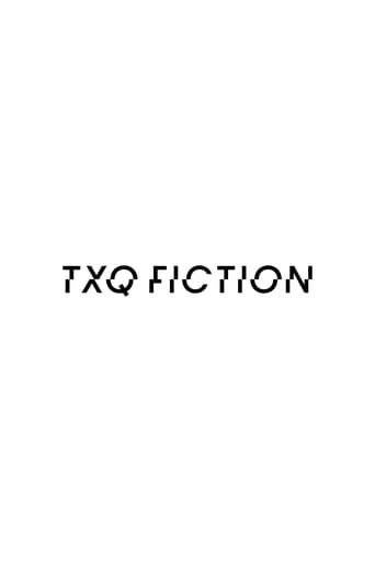 TXQ FICTION (2024) poster