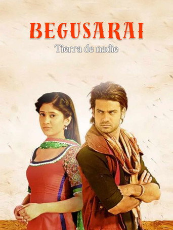 Begusarai, Tierra de Nadie (2015) poster