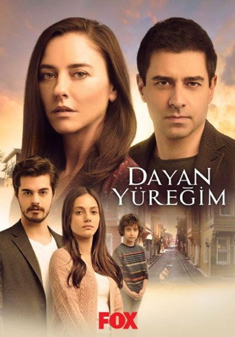 Dayan Yüreğim (2018) poster