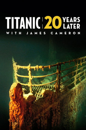 Titanic: 20 Years Later with James Cameron poster