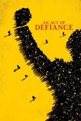 An Act of Defiance (2017) poster