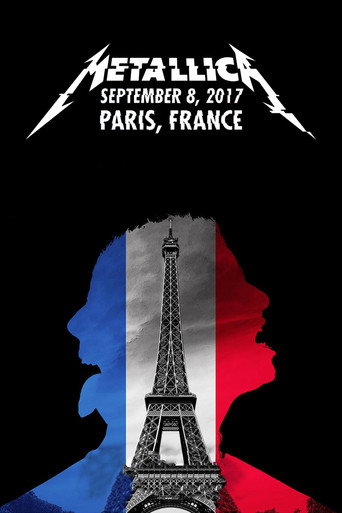 Metallica: Live in Paris, France - Sept 8, 2017 (2017) poster