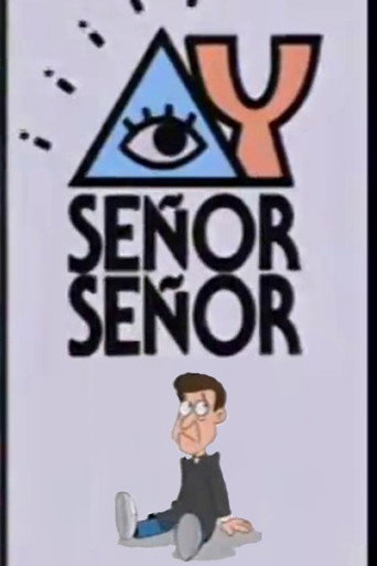 ¡Ay, Señor, Señor! (1994) poster