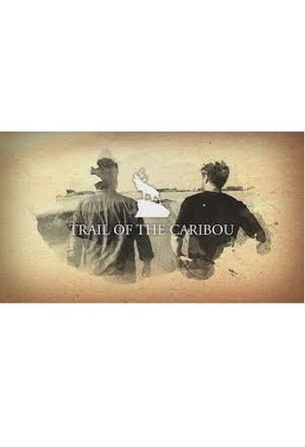 Trail of the Caribou (2016) poster