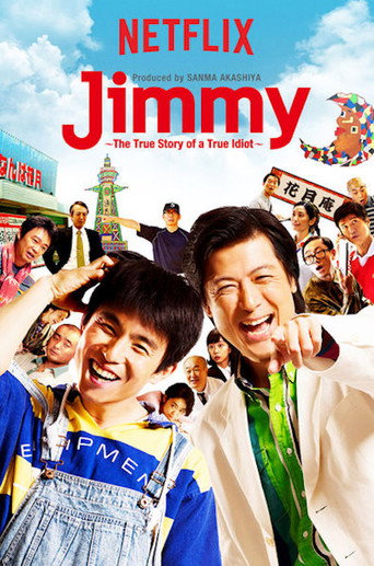 Jimmy: The True Story of a True Idiot (2018) poster