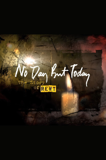 No Day But Today: The Story of 'Rent' (2006) poster