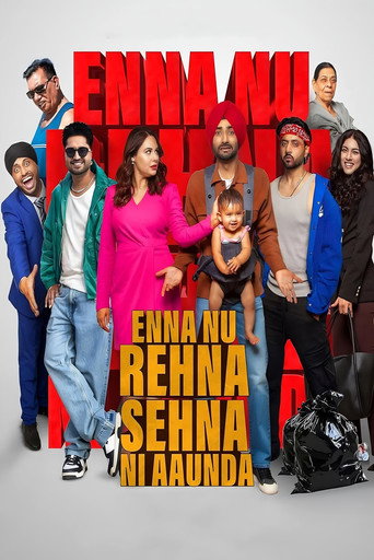 Enna Nu Rehna Sehna Ni Aaunda (2025) poster