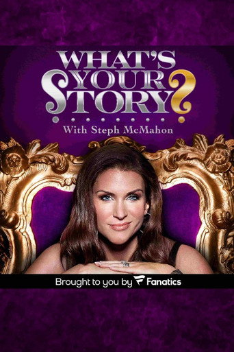 What's Your Story? With Steph McMahon (2025) poster