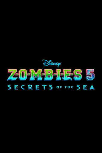 Z-O-M-B-I-E-S 5: Secrets of the Sea poster