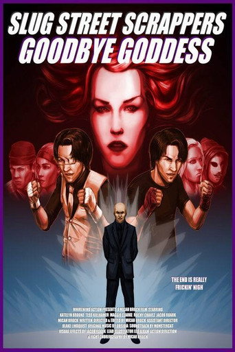 Slug Street Scrappers: Goodbye Goddess (2014) poster