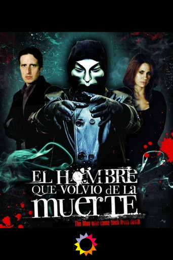 El hombre que volvió de la muerte (2007) poster
