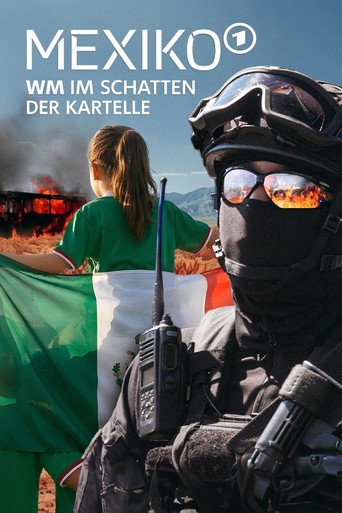 Mexiko - WM im Schatten der Kartelle (2026) poster