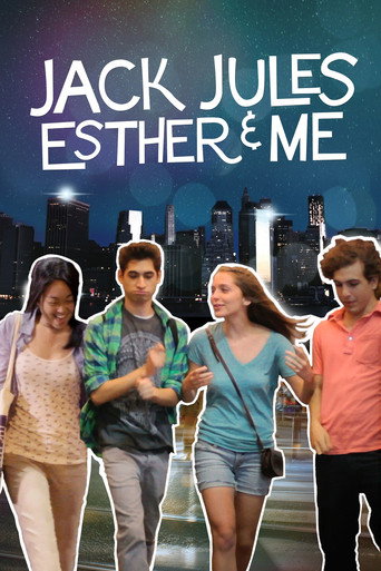 Jack, Jules, Esther, & Me (2013) poster