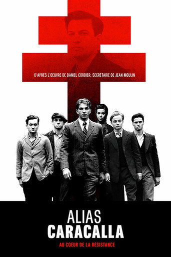 Alias Caracalla, au cœur de la Résistance (2013) poster