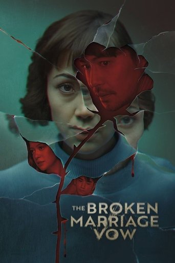 The Broken Marriage Vow (2022) poster