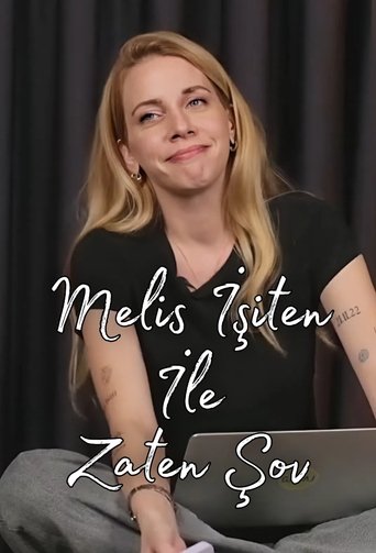 Melis İşiten ile Zaten Şov (2023) poster