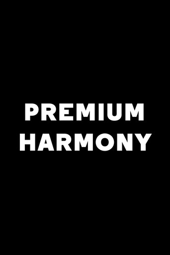 Premium Harmony (2014) poster