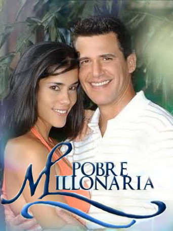 Pobre Millonaria (2008) poster