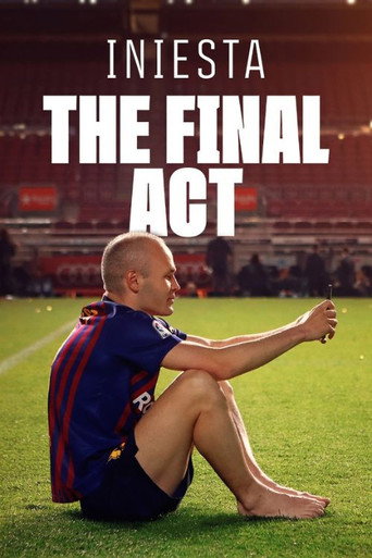 Iniesta: The Final Act (2018) poster