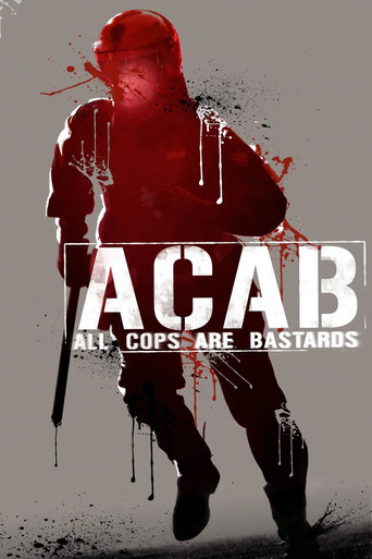A.C.A.B. - All Cops Are Bastards (2012) poster