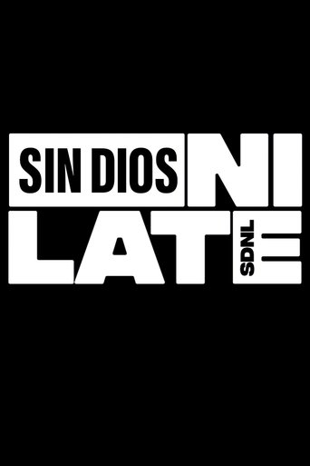 Sin dios, ni late (2008) poster