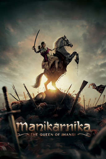 Manikarnika: The Queen of Jhansi (2019) poster