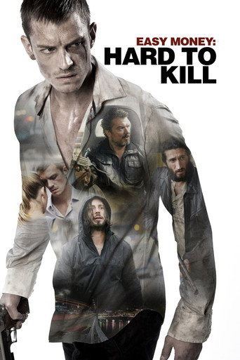 Easy Money: Hard to Kill (2012) poster