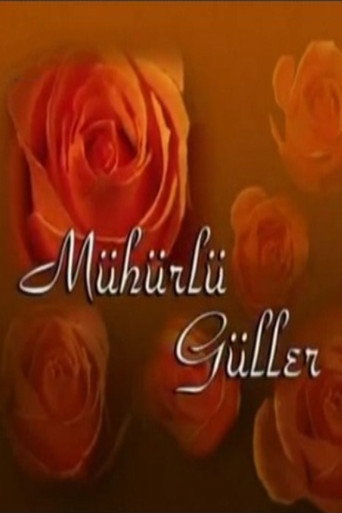 Mühürlü Güller (2003) poster
