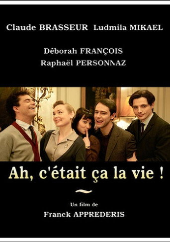 Ah, c'était ça la vie! (2010) poster