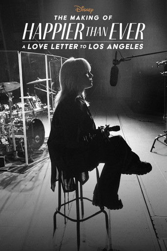 The Making of Happier Than Ever: A Love Letter to Los Angeles (2021) poster