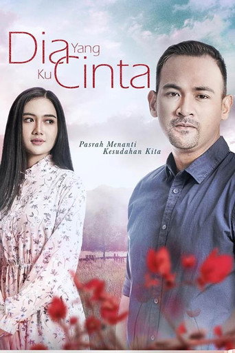 Dia Yang Ku Cinta (2019) poster