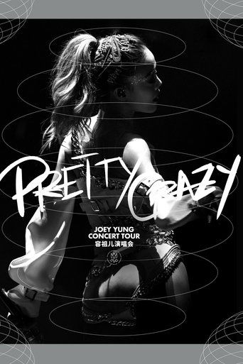 Pretty Crazy: Joey Yung Concert Tour (2019) poster