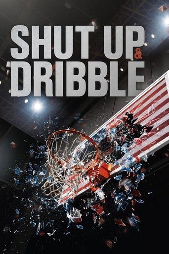 Shut Up and Dribble (2018) poster
