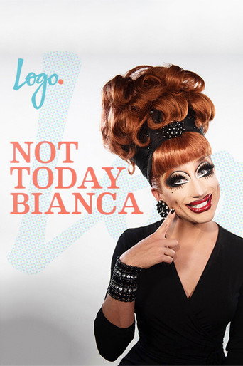 Not Today, Bianca (2016) poster
