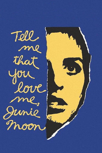 Tell Me That You Love Me, Junie Moon (1970) poster