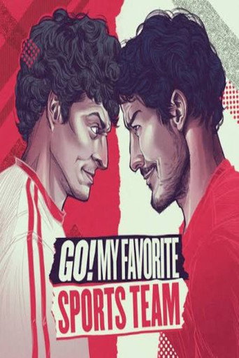 Go! My Favorite Sports Team (2022) poster