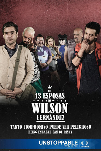 Las 13 esposas de Wilson Fernández (2014) poster