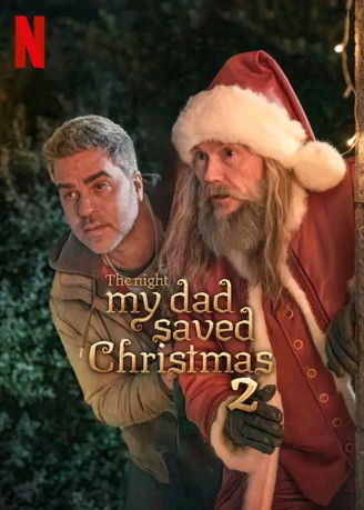 The Night My Dad Saved Christmas 2 (2025) poster