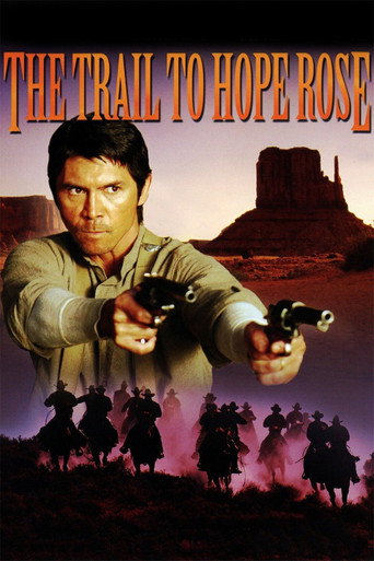 The Trail to Hope Rose (2004) poster