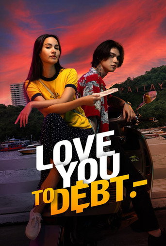 Love You To Debt (2024) poster