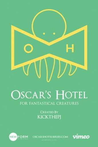 Oscar's Hotel for Fantastical Creatures (2015) poster