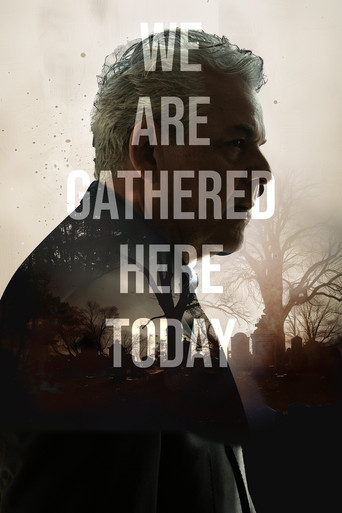 We Are Gathered Here Today (2022) poster