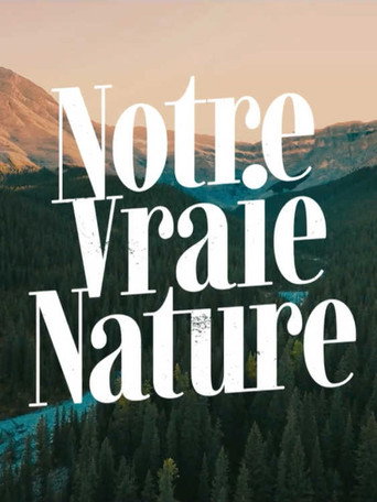 Notre vraie nature (2024) poster